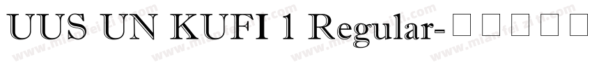 UUS UN KUFI 1 Regular字体转换